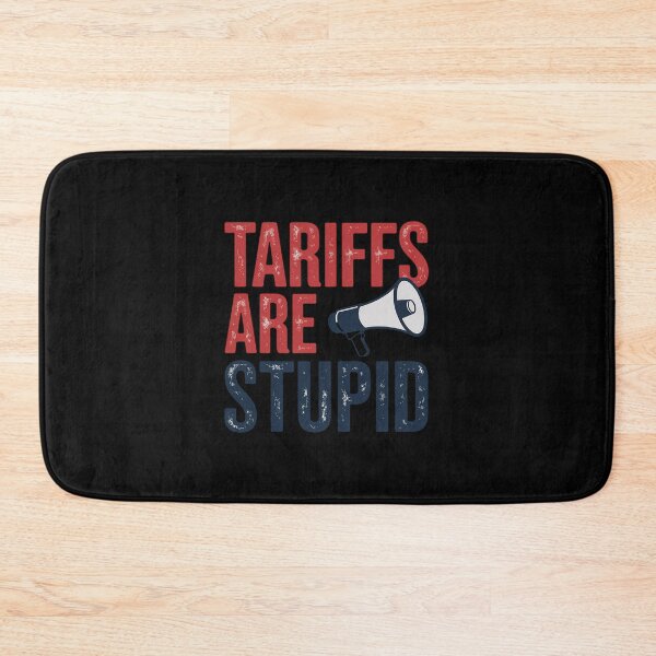 Item preview, Tariffs Are Stupid, Anti-Tariff, Anti-Trump designed and sold by splindoershop.