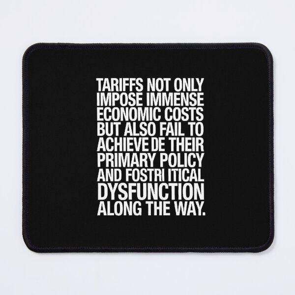Item preview, Tariffs Foster Political Dysfunction - Trump 2-Sided designed and sold by splindoershop.
