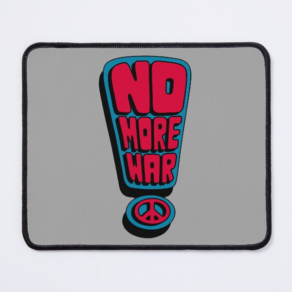 Item preview, NO MORE WAR designed and sold by TEOSEF.