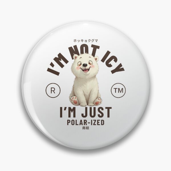 Item preview, I'm not icy, I'm just polar-ized designed and sold by Peerless-Prime.