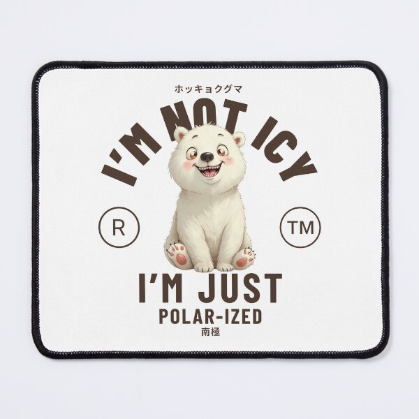 Item preview, I'm not icy, I'm just polar-ized designed and sold by Peerless-Prime.