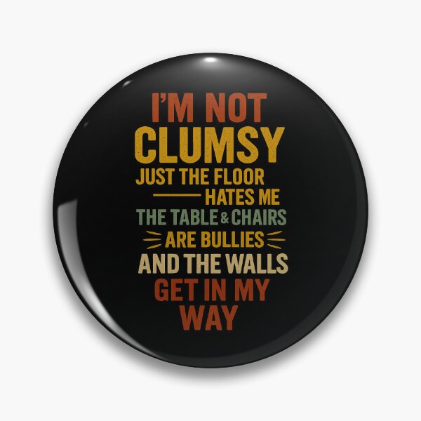 Item preview, Funny Clumsy Quote Retro Typography Shirt Design designed and sold by ndalamson.