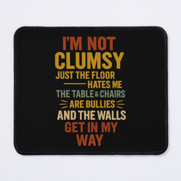 Item preview, Funny Clumsy Quote Retro Typography Shirt Design designed and sold by ndalamson.