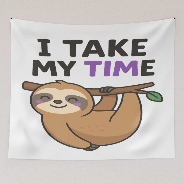 Item preview, Slow Love, Strong Bonds – Demisexual Pride Sloth designed and sold by Rajasekar.