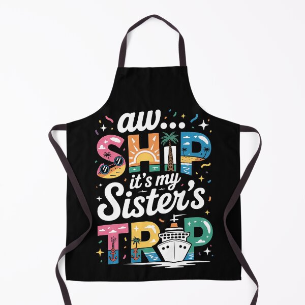 Item preview, Funny Aw Ship It's A Sisters Trip 2025 Matching Cruise Ship designed and sold by 07Art.
