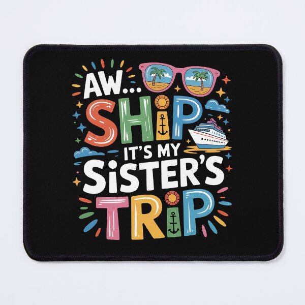Item preview, Funny Aw Ship It's A Sisters Trip 2025 Matching Cruise Ship designed and sold by 07Art.