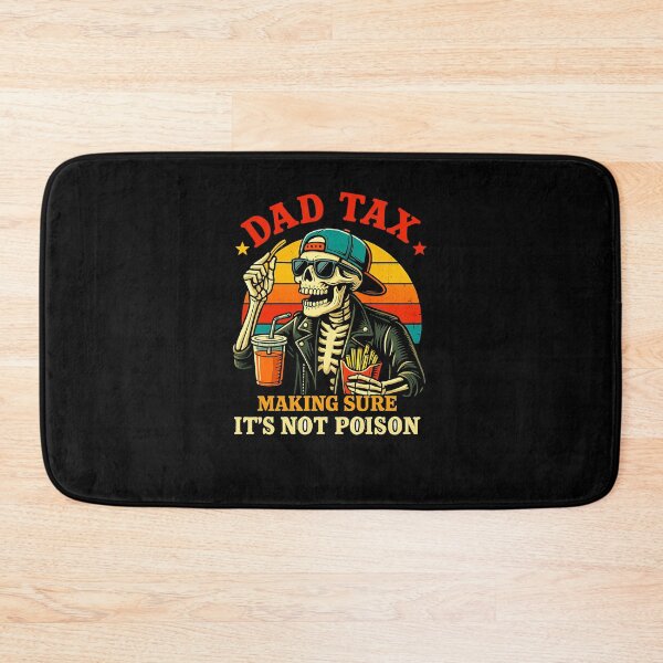 Item preview, Dad Tax Shirts Making Sure It's Not Poison Funny Fathers Day designed and sold by diyoor.