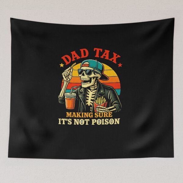 Item preview, Dad Tax Shirts Making Sure It's Not Poison Funny Fathers Day designed and sold by diyoor.