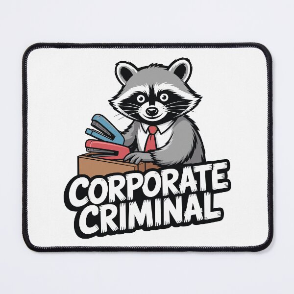 Item preview, Corporate Criminal Raccoon – Funny Office Mischief Design designed and sold by PrintMastery.