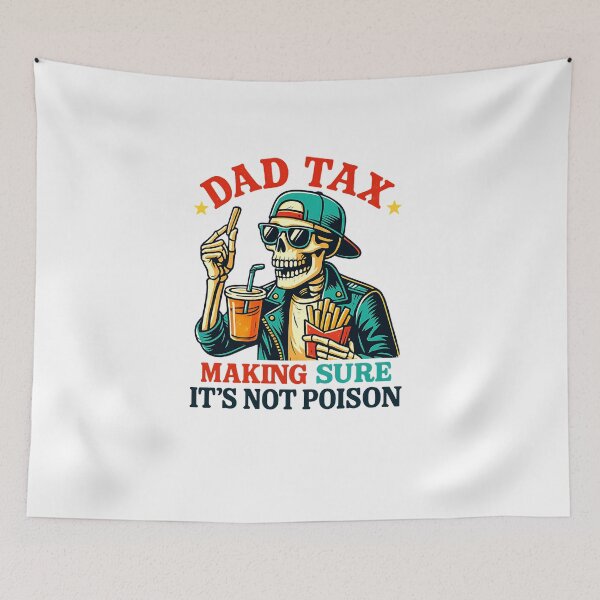 Item preview, Dad Tax Shirts Making Sure It's Not Poison Funny Fathers Day designed and sold by diyoor.