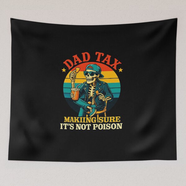 Item preview, Dad Tax Shirts Making Sure It's Not Poison Funny Fathers Day  designed and sold by diyoor.