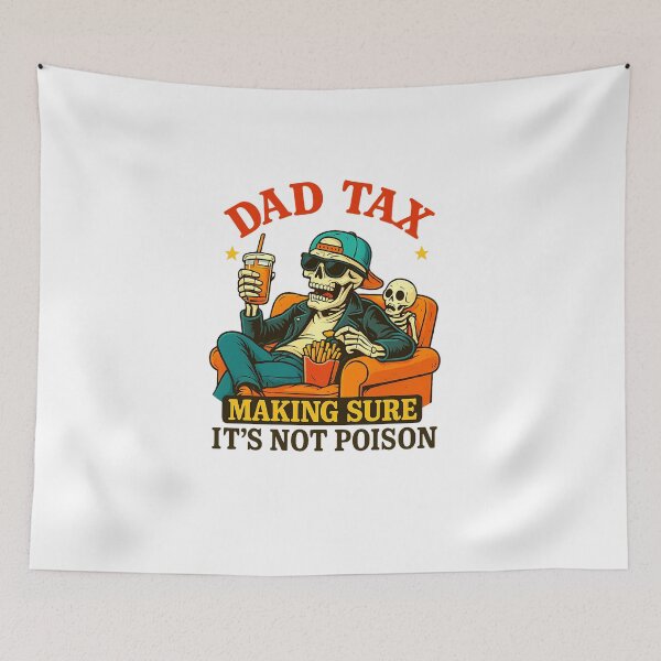 Item preview, Dad Tax Shirts Making Sure It's Not Poison Funny Fathers Day designed and sold by diyoor.