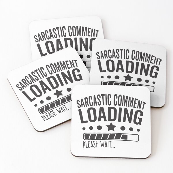 Item preview, Sarcastic comment loading please wait  designed and sold by BrownHorse90s.