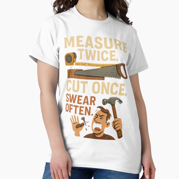 Item preview, Carpenters – Measure Twice. Cut Once. Swear Often. designed and sold by FlonxDesigns.