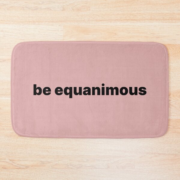 Item preview, Be equanimous designed and sold by Zos Design.
