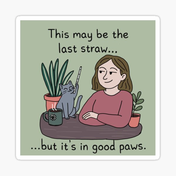 Item preview, This May Be the Last Straw designed and sold by Sass&Sanctuary.