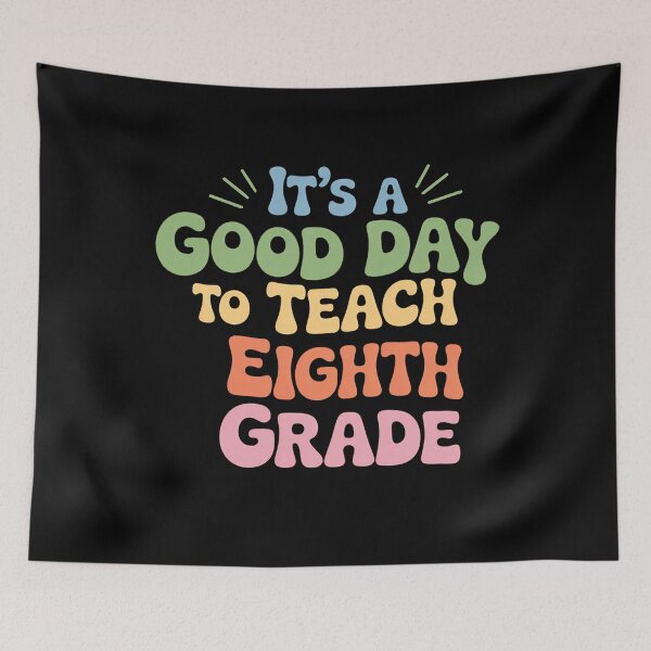 Item preview, It's A Good Day To Teach Eighth Grade Teacher Back to School designed and sold by brynatshop.