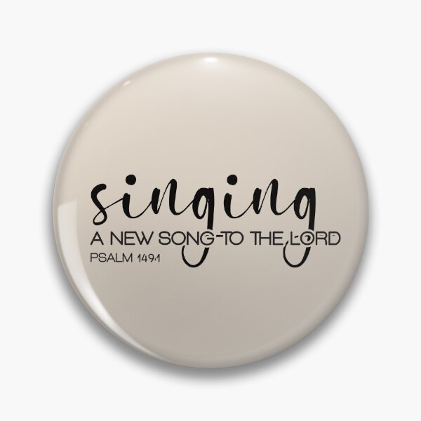 Item preview, Singing a new song to the Lord - Psalm 149 verse 1 designed and sold by simplydesignart.