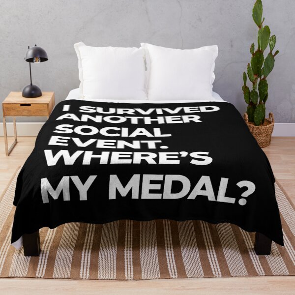 Item preview, Survived Social Event Funny Quote designed and sold by FriskySloths.