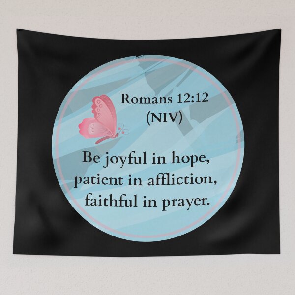 Item preview, Romans 12:12 NIV Be joyful in hope,  patient in affliction,  faithful in prayer  designed and sold by ClickATee Store .