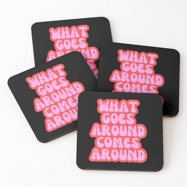 Item preview, what goes around comes around designed and sold by SWETA HALDER.