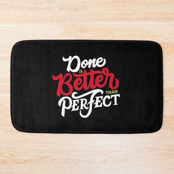 Item preview, Done is Better Than Perfect T-Shirt - Get Things Done Tee designed and sold by sifo2024.