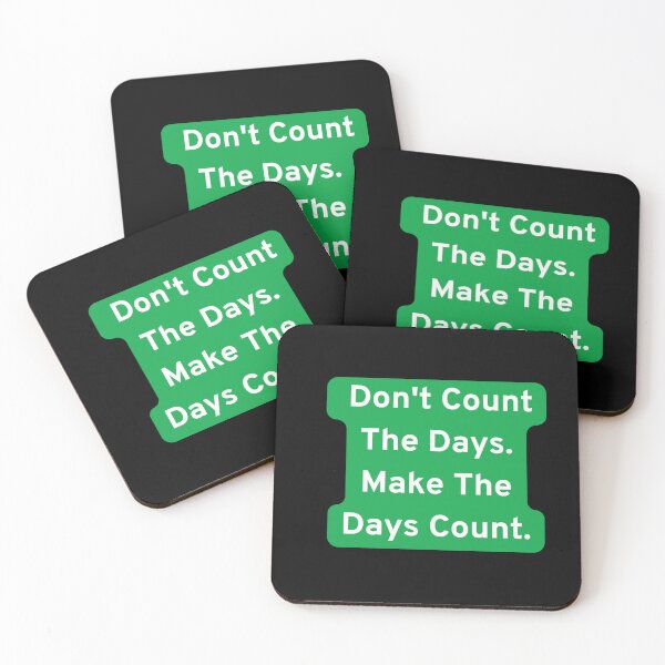 Item preview, Don't count the days designed and sold by SevenseasStudio.