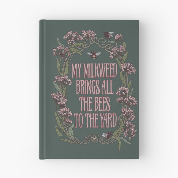 Item preview, My Milkweed Brings All The Bees To The Yard designed and sold by lauragraves.