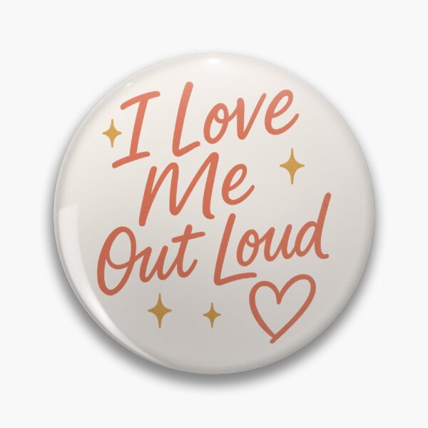 Item preview, I Love Me Out Loud – Self Love Affirmation Design designed and sold by astersgraphics.