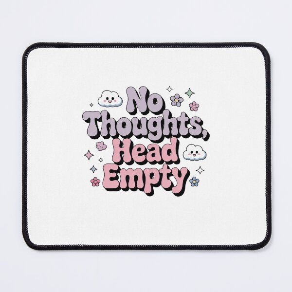 Item preview, no thoughts, head empty designed and sold by Mateusz Majcherek.