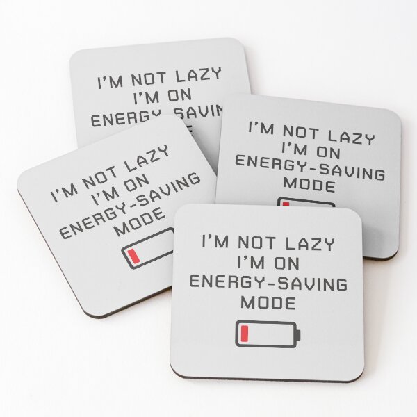 Item preview, I'm Not Lazy, I'm on Energy Saving Mode - Funny Lazy Quote Design  ( No.3 ) designed and sold by Printynest.