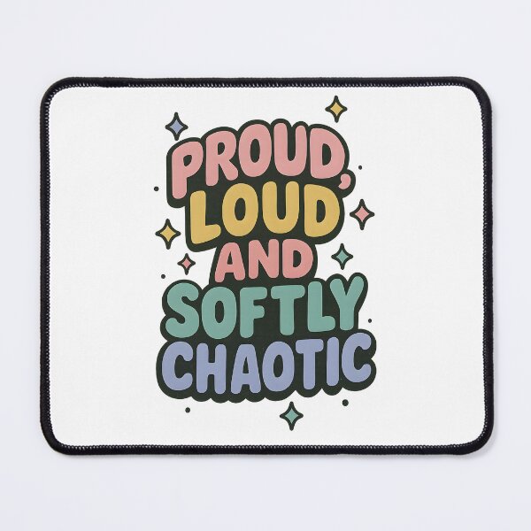 Item preview, Proud, Loud And Softly Chaotic – Bold Pride Art designed and sold by Haus Of Sin.
