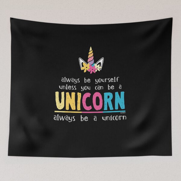 Item preview, Always Be A Unicorn designed and sold by TomGiantDesigns.