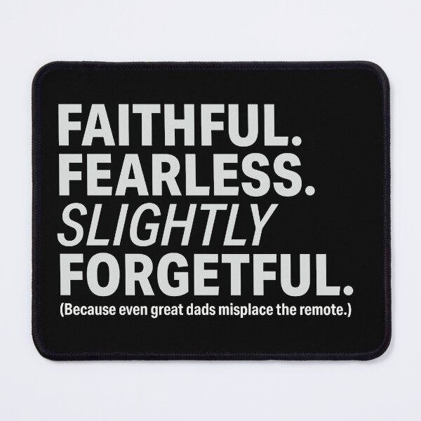 Item preview, Faithful.Fearless.Slightly Forgetful. designed and sold by Art.i.Curate.