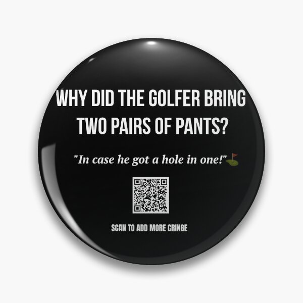 Item preview, The Most Terrible Joke – Golfer Pants Joke Featuring a QR Code  designed and sold by BrushRushX.