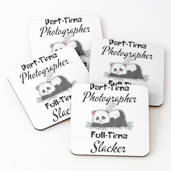 Item preview, Part-Time Photographer Full-Time Slacker designed and sold by Bimku-Paleci.