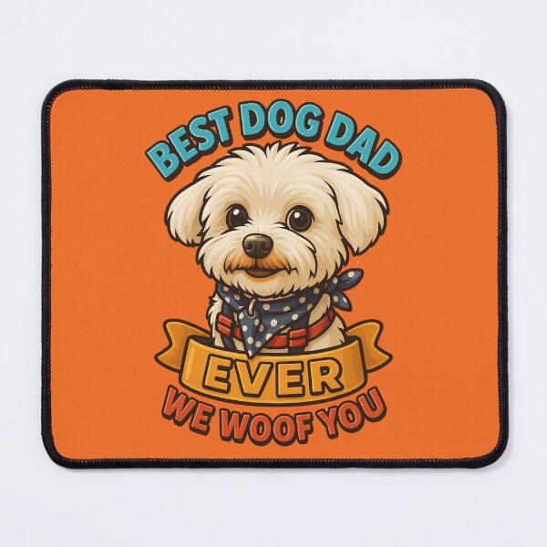 Item preview, Best Dog Dad Ever. We Woof You designed and sold by DopamineBee.