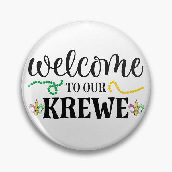 Item preview, Welcome To Our Krewe  designed and sold by PeoplizeIt.