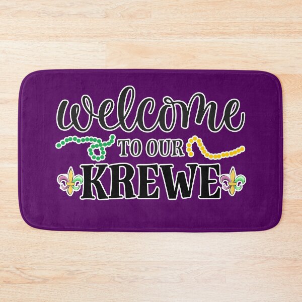 Item preview, Welcome To Our Krewe  designed and sold by PeoplizeIt.