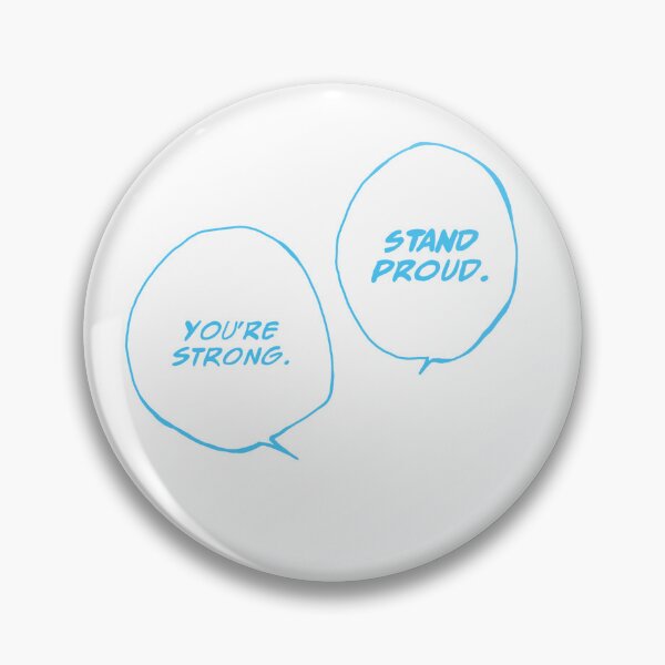 Item preview, "You're strong, stand proud" Sukuna manga bubble,- blue option designed and sold by Mairoth.