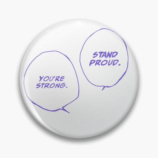 Item preview, "You're strong, stand proud" Sukuna manga bubble,- purple option designed and sold by Mairoth.
