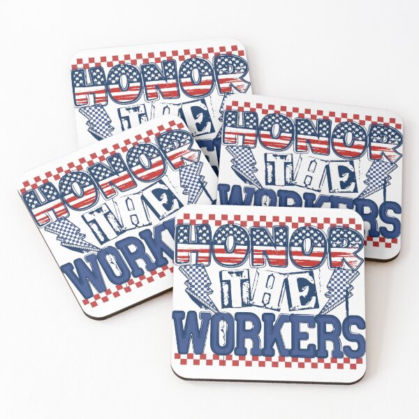 Item preview, Honor the Workers – Labor Day designed and sold by DXINERZ.