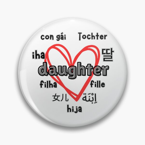 Item preview, Daughter in Different Languages designed and sold by Sonic Embassy: Vibes.