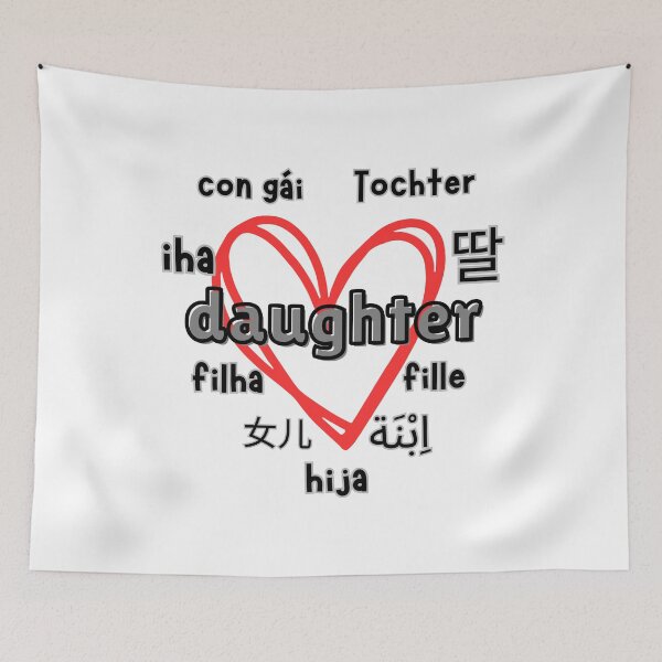 Item preview, Daughter in Different Languages designed and sold by Sonic Embassy: Vibes.