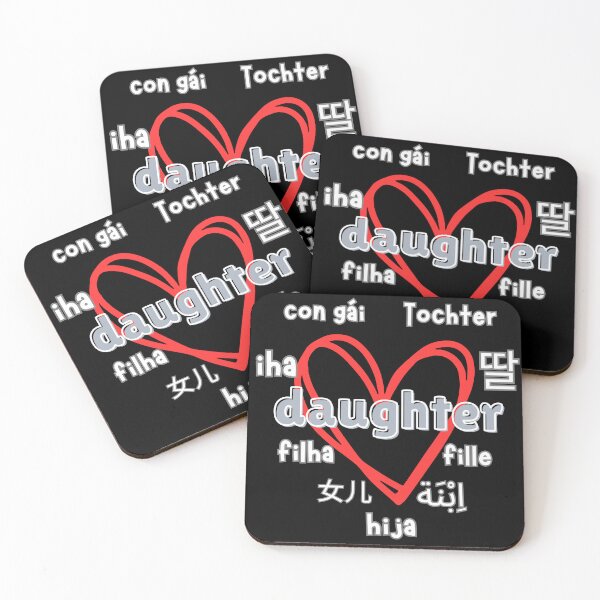 Item preview, Daughter in Different Languages (for dark colors) designed and sold by Sonic Embassy: Vibes.