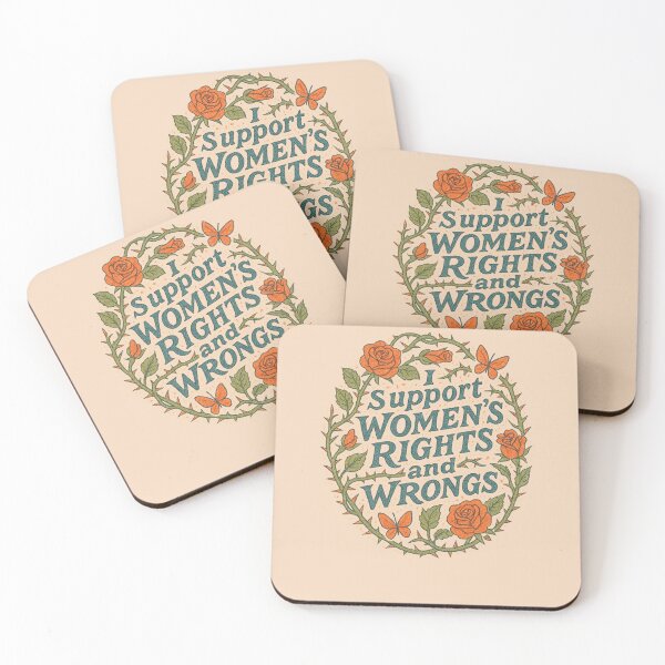 Item preview, I support women's right and wrongs designed and sold by FrictionMaxxing.