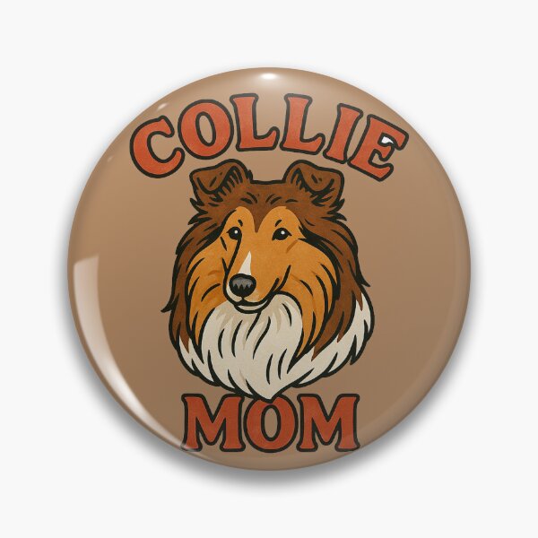 Item preview, Collie Mom designed and sold by FrictionMaxxing.
