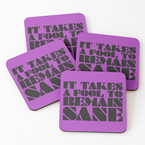 Item preview, It takes a fool to remain sane - song quote in cool bold black letters designed and sold by kobyakov.