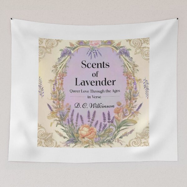 Item preview, LGBTQ+ Gay Pride Poetry "Scents of Lavender”  By D. C. Wilkinson Graphic Design Print designed and sold by ItsAKinkThing.