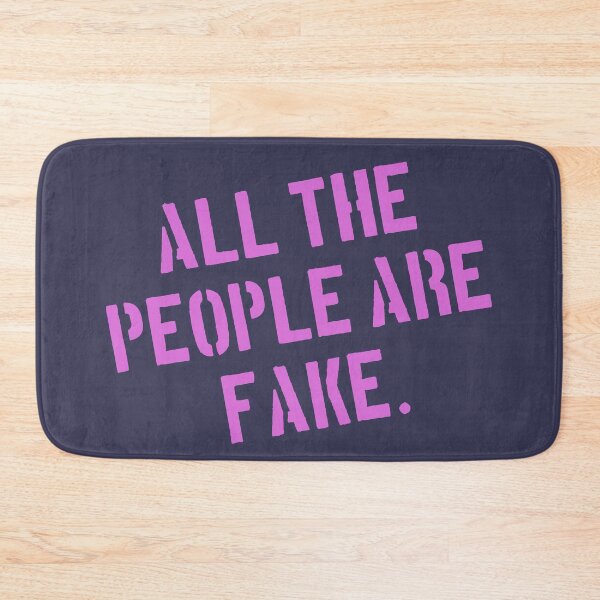 Item preview, All the people are fake. But I like you and that is not fake. Pink designed and sold by kobyakov.